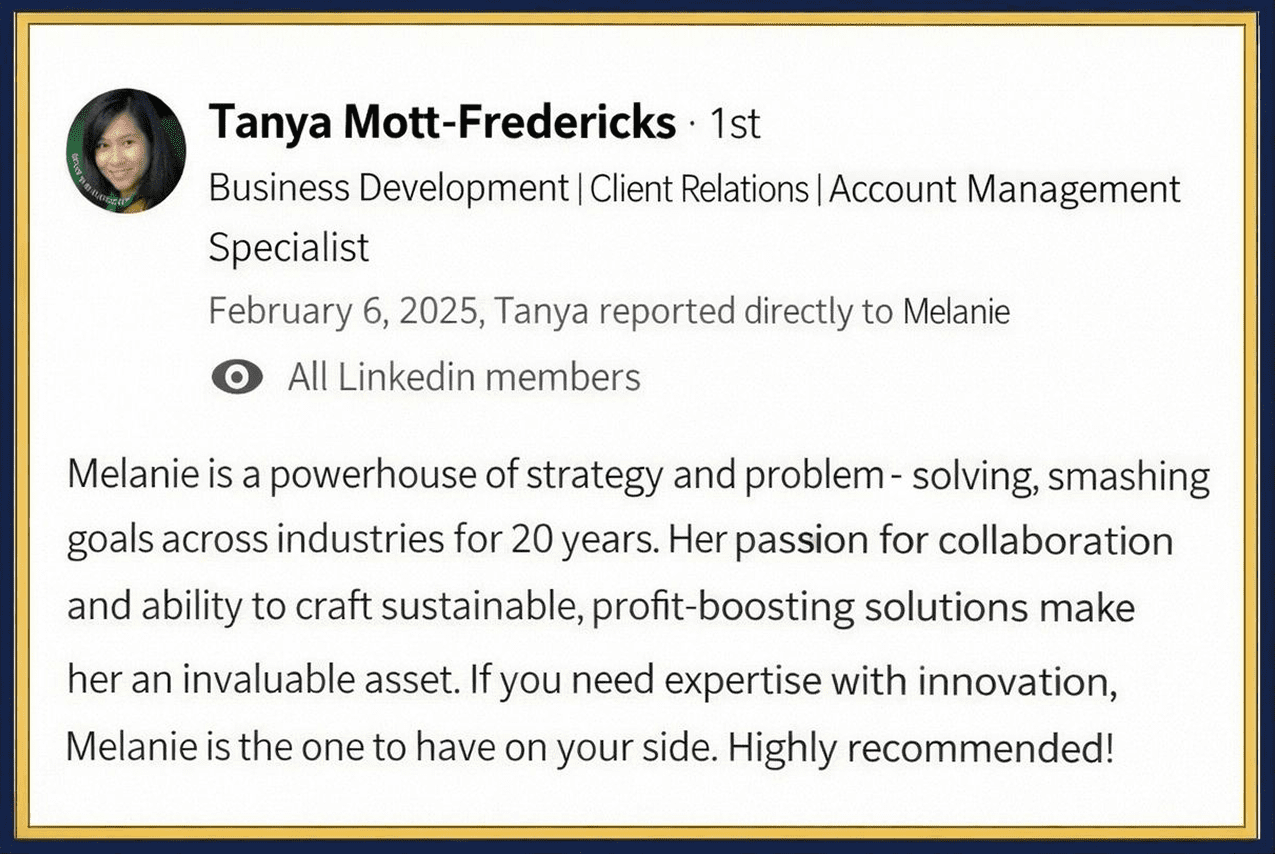 Tanya Mott-Fredericks LinkedIn recommendation for Melanie Martin, recognising strategic leadership, innovation and business growth expertise.