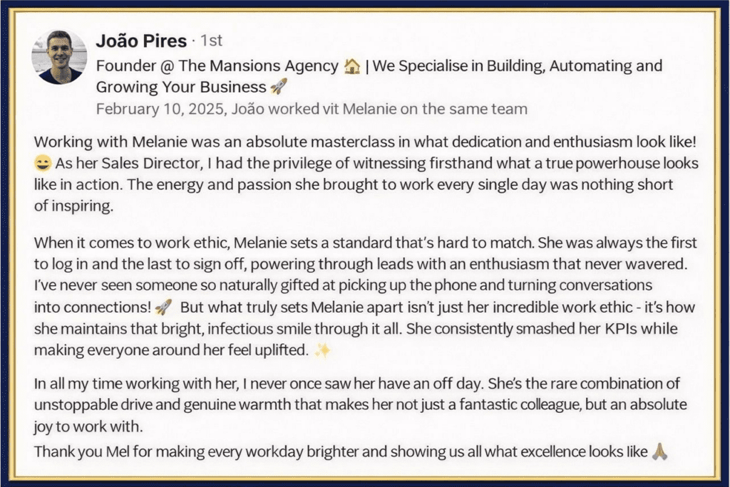 João Pires recommendation highlighting Melanie Martin's leadership, sales expertise, work ethic and ability to build lasting client relationships.