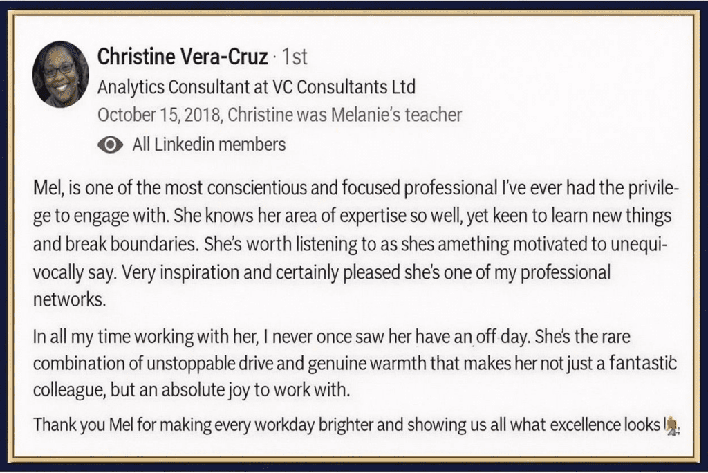 Christine Vera-Cruz recommendation describing Melanie Martin as a trusted leader with professionalism, drive and outstanding business expertise.
