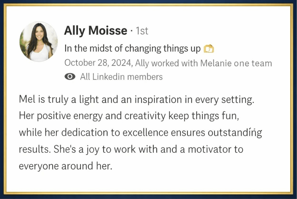 Ally Moisse recommendation for Melanie Martin and Gold Button Collective, praising leadership, creativity and inspiring business support.